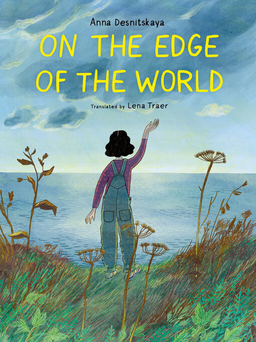 Title details for On the Edge of the World by Anna Desnitskaya - Available